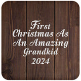 First Christmas As An Amazing Grandkid 2024 - Drink Coaster D