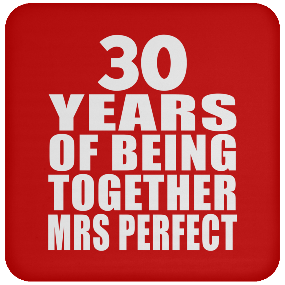 30th Anniversary 30 Years Of Being Mrs Perfect - Drink Coaster
