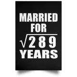 17th Anniversary Married For Square Root of 289 Years - Poster Portrait
