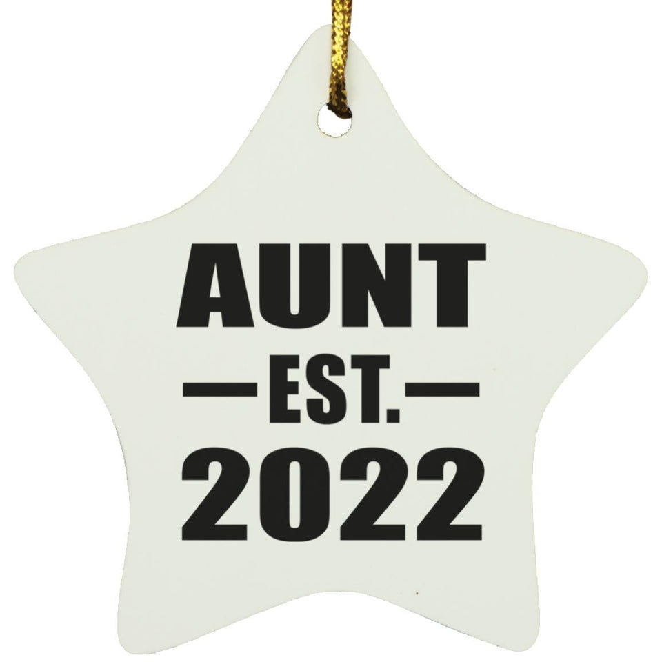 Aunt Established EST. 2022 - Star Ornament