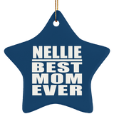 Nellie Best Mom Ever - Star Ornament