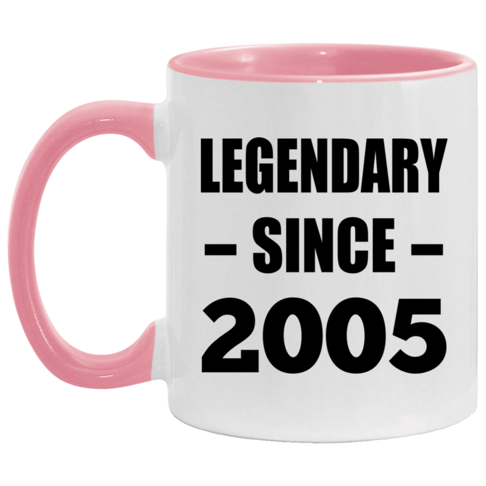 19th Birthday Legendary Since 2005 - 11oz Accent Mug Pink
