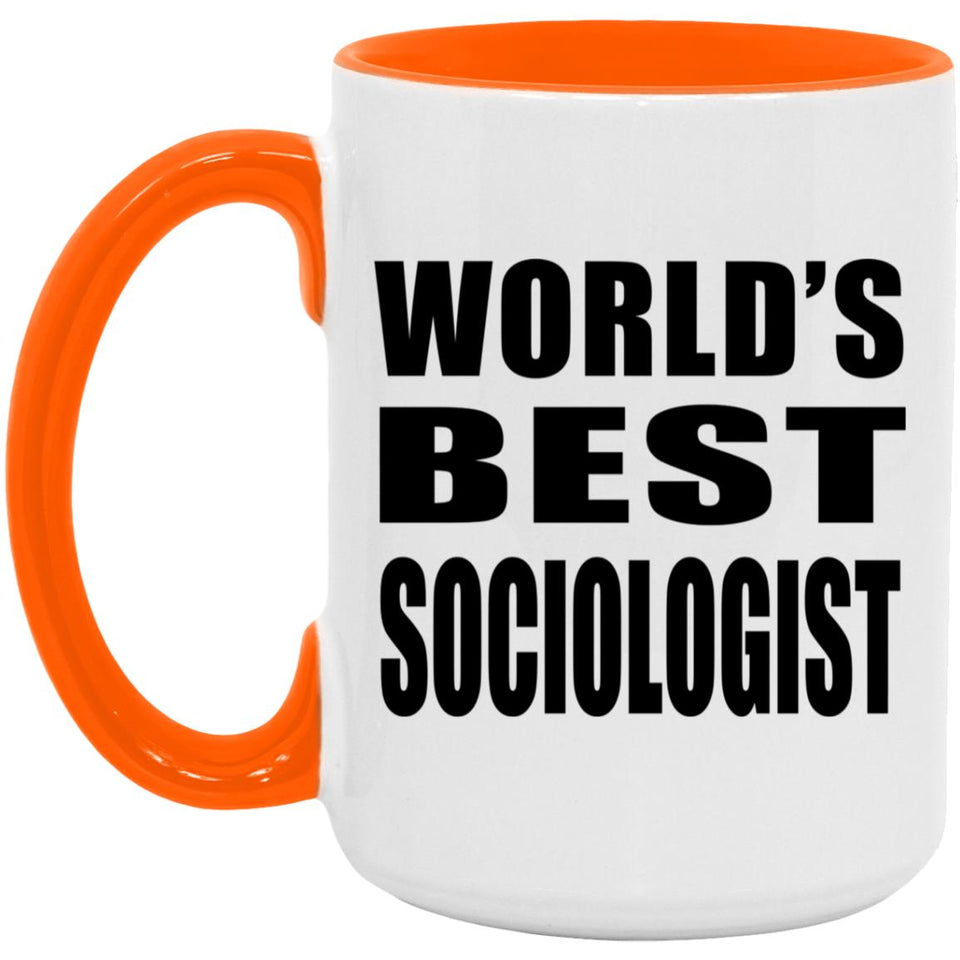 World's Best Sociologist - 15oz Accent Mug Orange