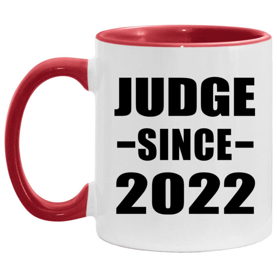 Judge Since 2022 - 11oz Accent Mug Red