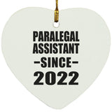 Paralegal Assistant Since 2022 - Heart Ornament