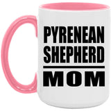 Pyrenean Shepherd Mom - 15oz Accent Mug Pink