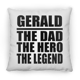 Gerald The Dad The Hero The Legend - Throw Pillow