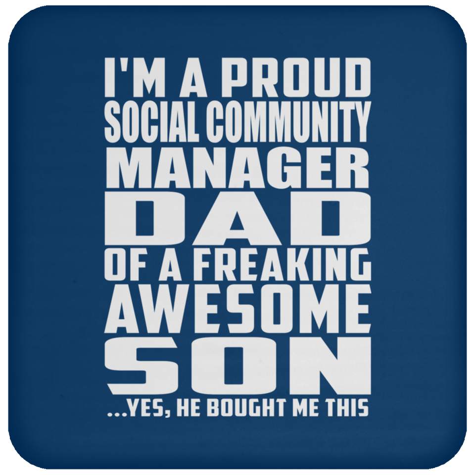 Proud Social Community Manager Dad Of Awesome Son - Drink Coaster