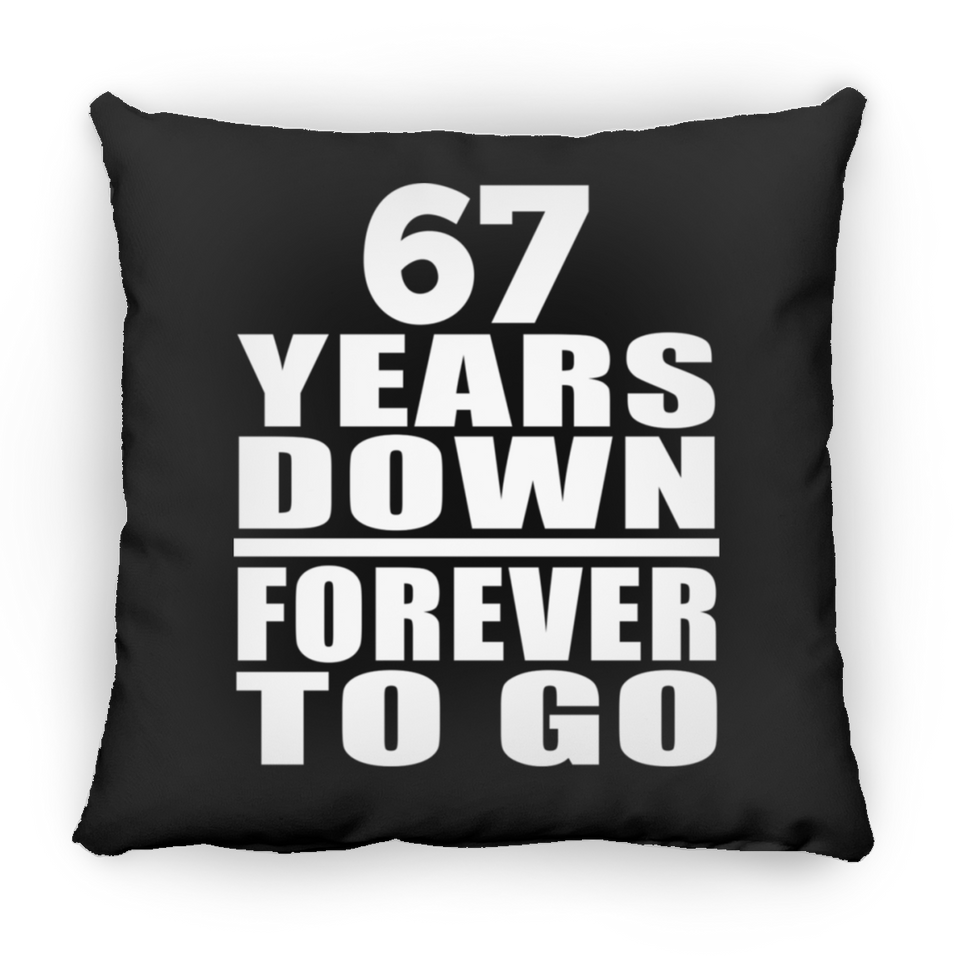 67th Anniversary 67 Years Down Forever to Go - Throw Pillow Black
