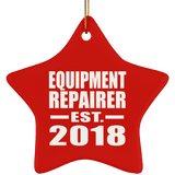 Equipment Repairer Established EST. 2018 - Star Ornament