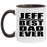 Jeff Best Dad Ever - 11oz Accent Mug Black