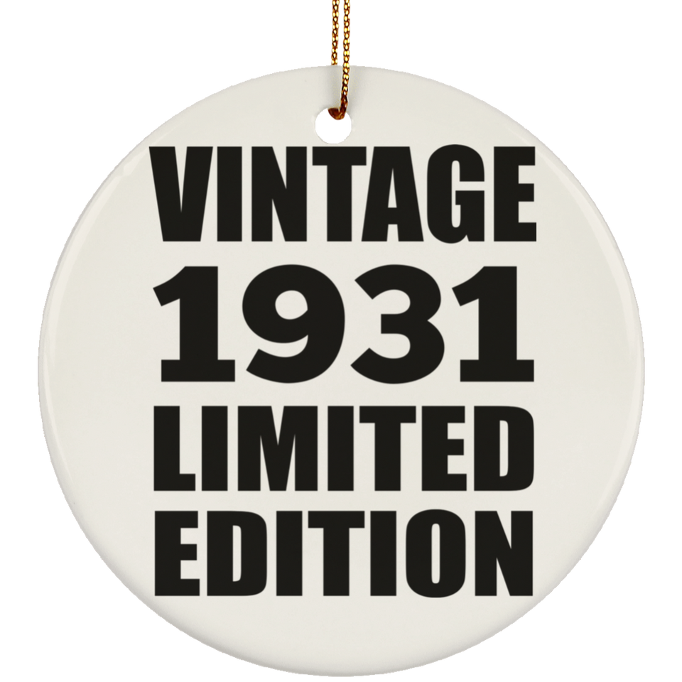 93rd Birthday Vintage 1931 Limited Edition - Circle Ornament