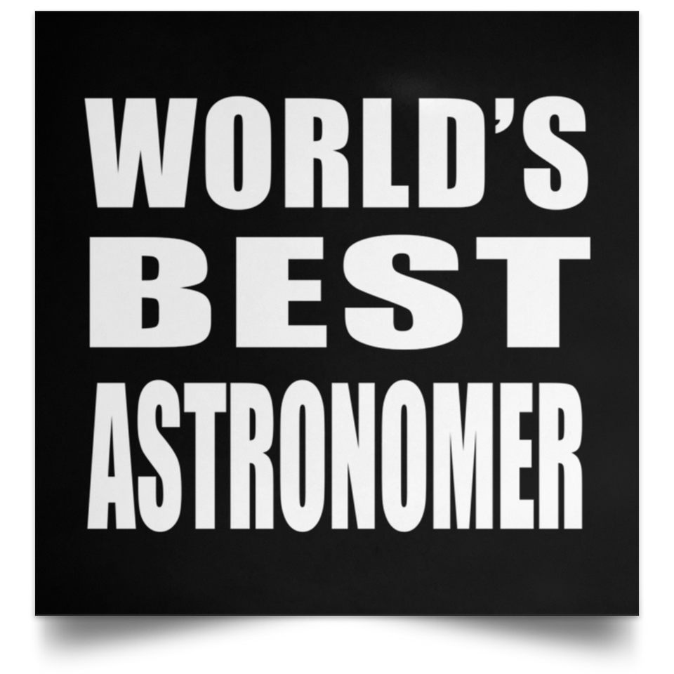 World's Best Astronomer - Poster Square
