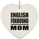 English Foxhound Mom - Heart Ornament