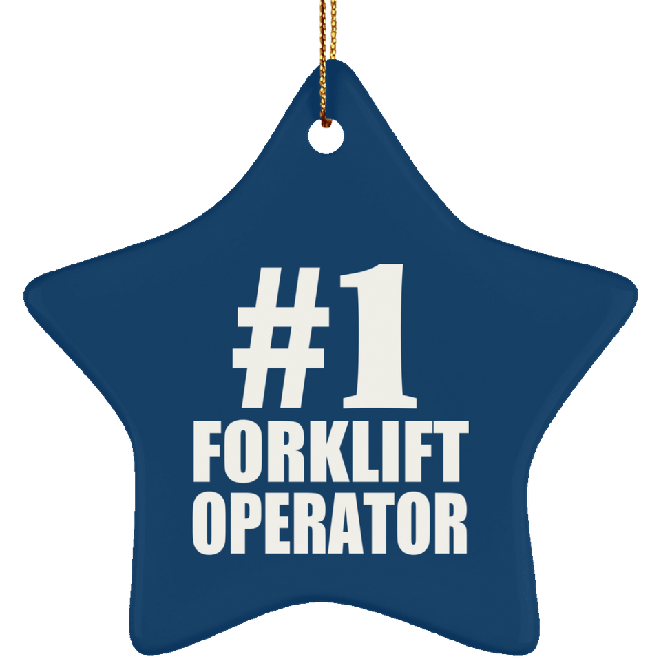 Number One #1 Forklift Operator - Star Ornament