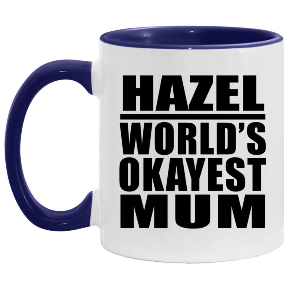 Hazel World's Okayest Mum - 11oz Accent Mug Purple