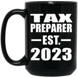 Tax Preparer Established EST. 2023 - 15oz Coffee Mug Black