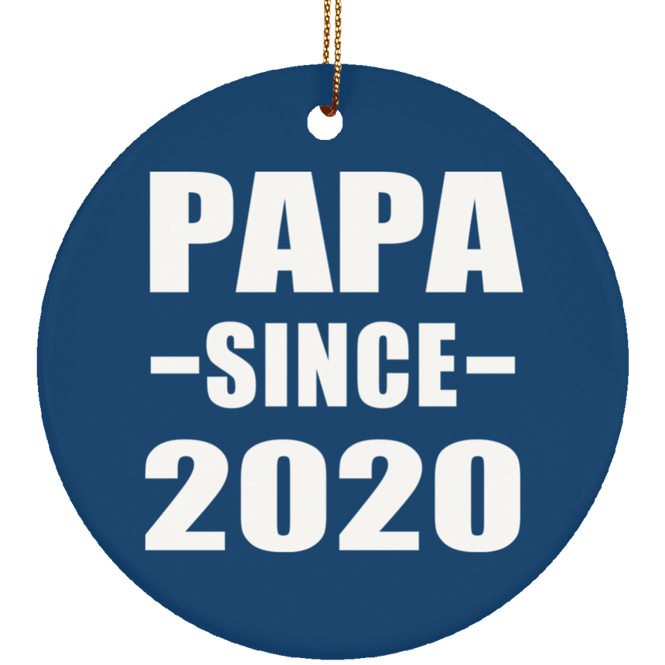 Papa Since 2020 - Circle Ornament