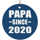 Papa Since 2020 - Circle Ornament