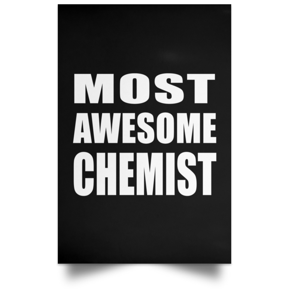 Most Awesome Chemist - Poster Portrait