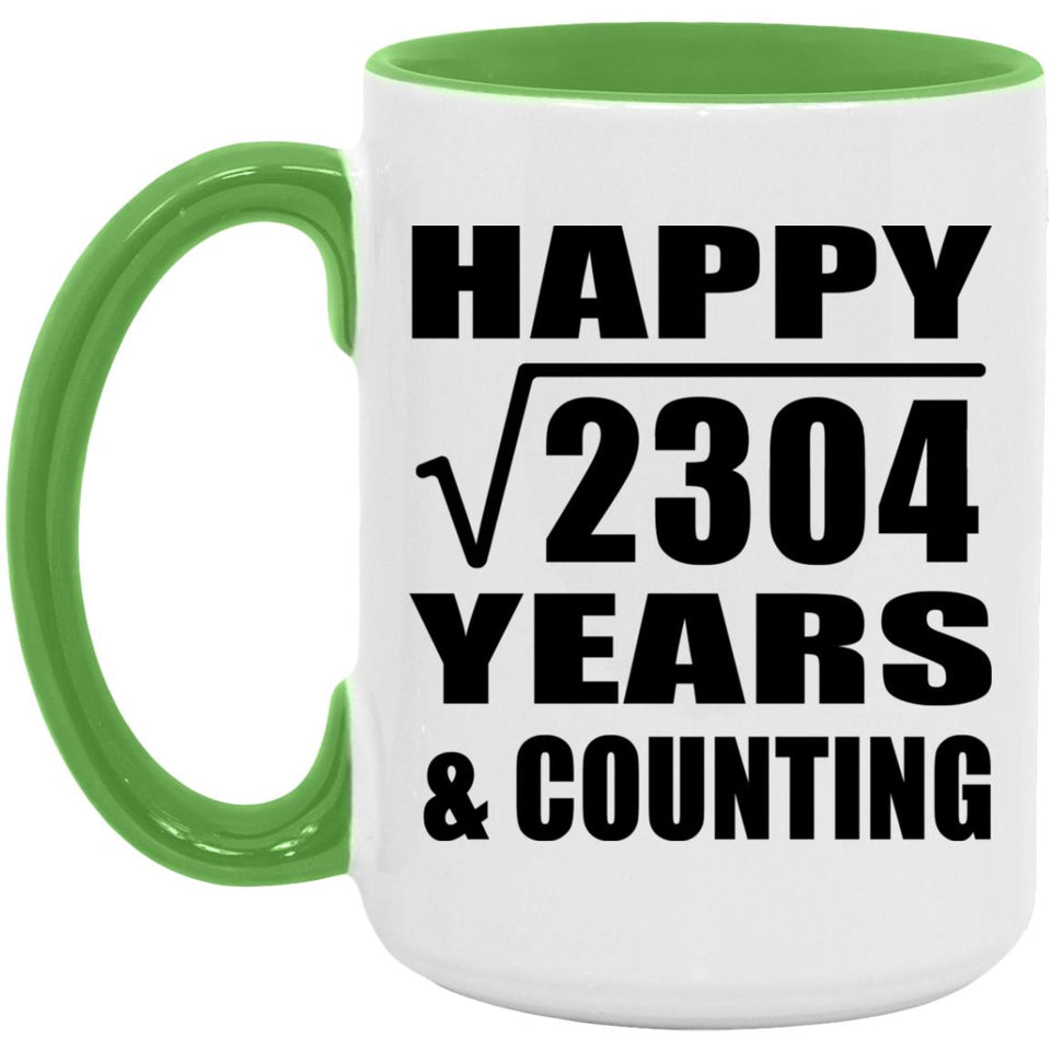 Happy 48th Anniversary Square Root of 2304 Years & Counting - 15oz Accent Mug Green