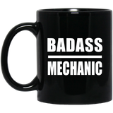 Badass Mechanic - 11oz Coffee Mug Black