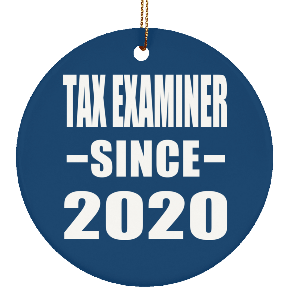 Tax Examiner Since 2020 - Circle Ornament