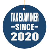 Tax Examiner Since 2020 - Circle Ornament