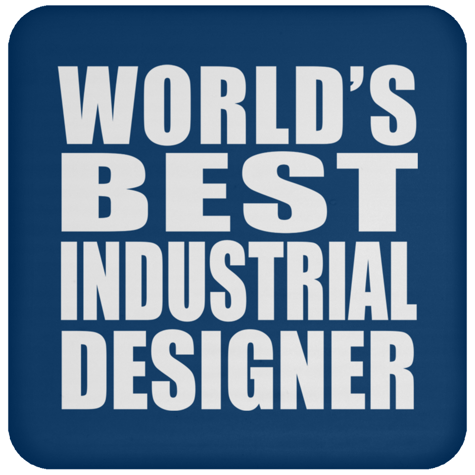 World's Best Industrial Designer - Drink Coaster