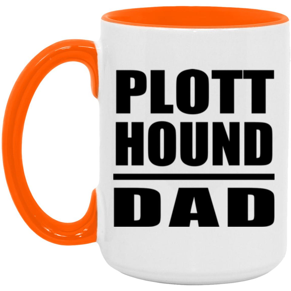 Plott Hound Dad - 15oz Accent Mug Orange
