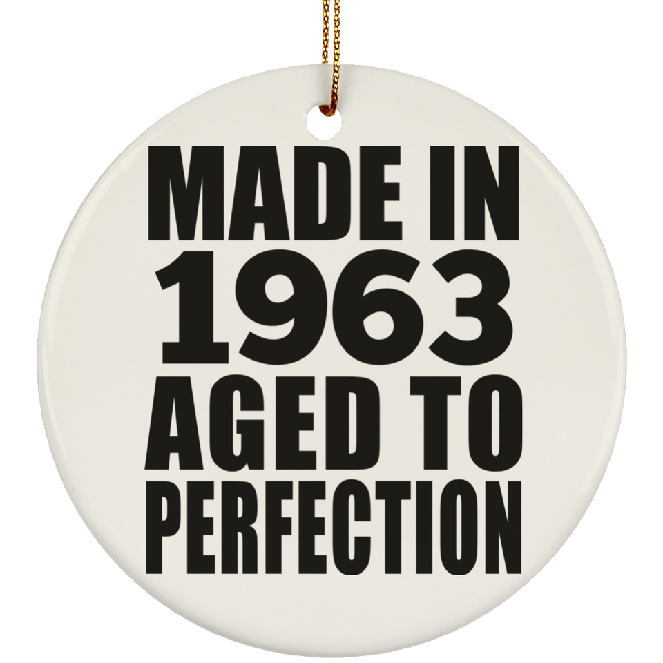61st Birthday Made In 1963 Aged to Perfection - Circle Ornament