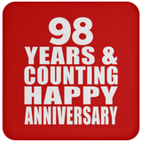 Happy 98th Anniversary 98 Years & Counting - Drink Coaster