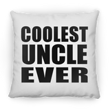 Coolest Uncle Ever - Throw Pillow