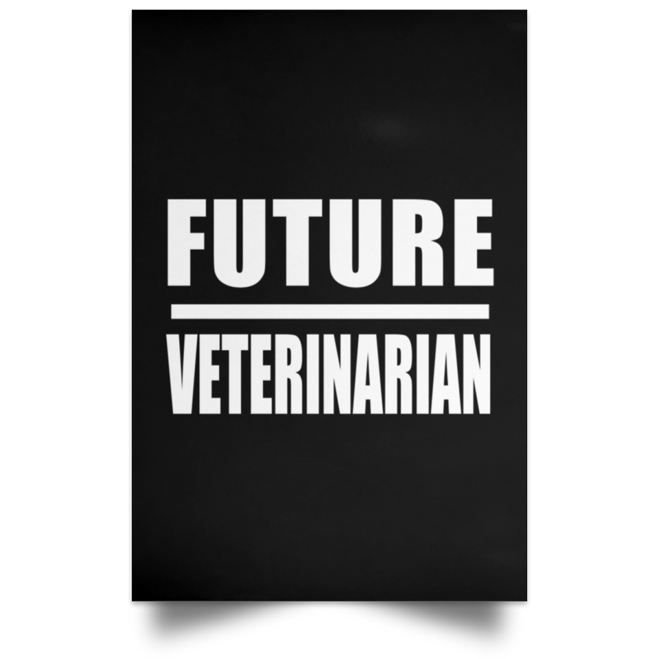 Future Veterinarian - Poster Portrait