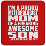 Proud Meteorologist Mom Of Awesome Son - Drink Coaster