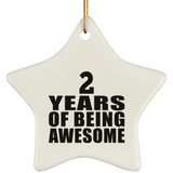 2nd Birthday 2 Years Of Being Awesome - Star Ornament