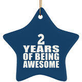 2nd Birthday 2 Years Of Being Awesome - Star Ornament