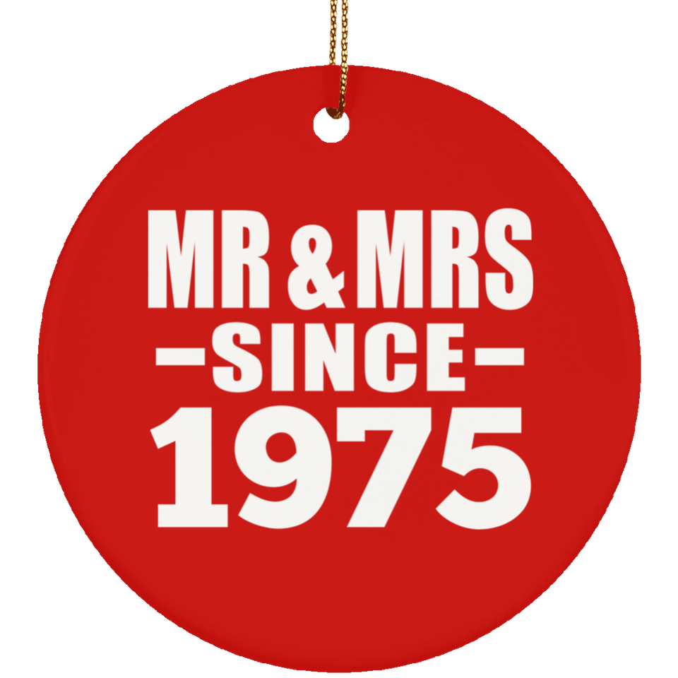 49th Anniversary Mr & Mrs Since 1975 - Circle Ornament