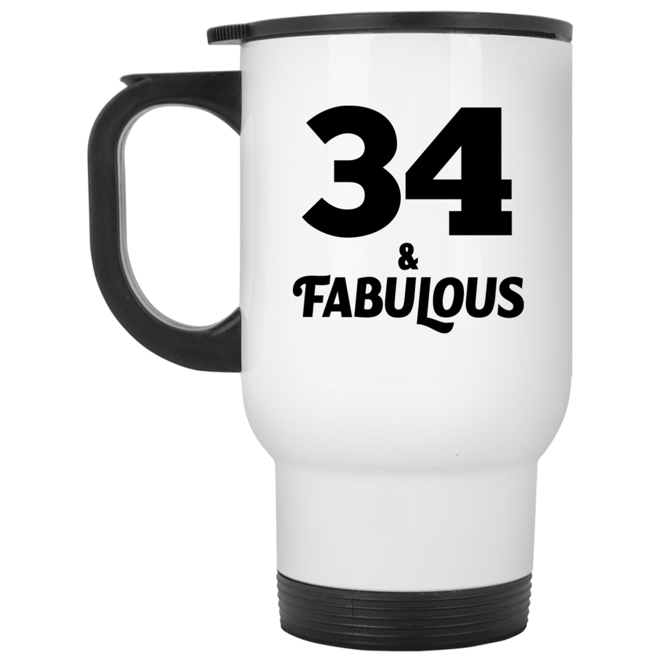 34th Birthday 34 & Fabulous - White Travel Mug