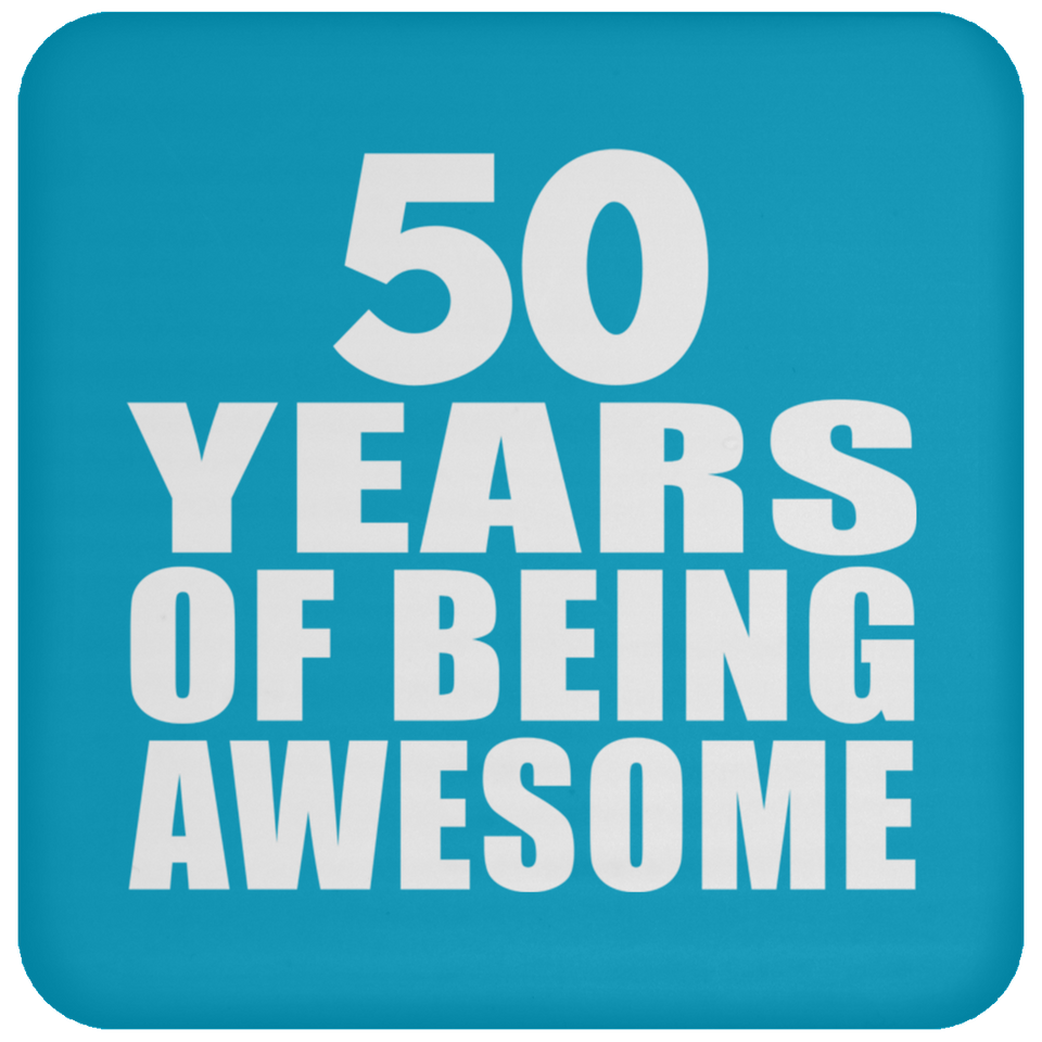 50th Birthday 50 Years Of Being Awesome - Drink Coaster