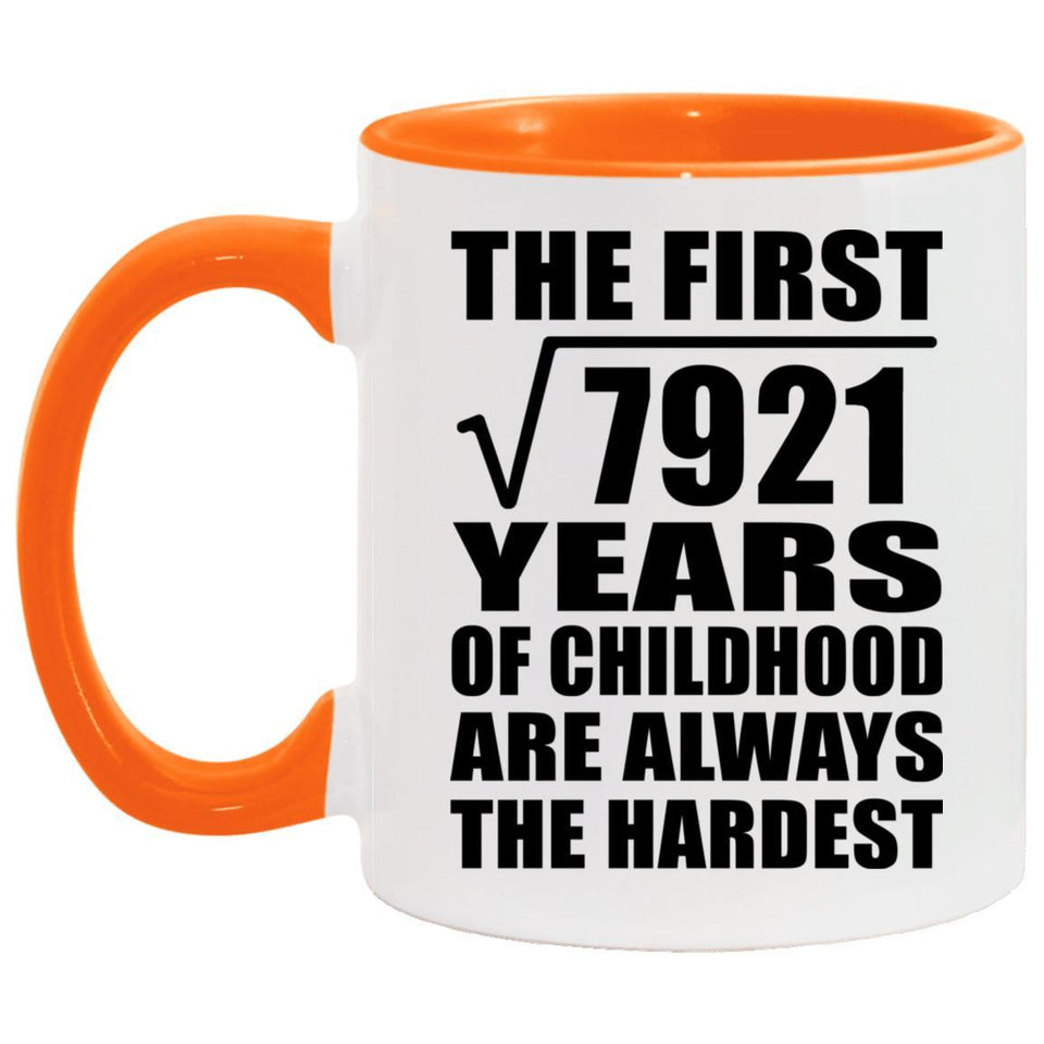 89th Birthday Square Root of 7921 Years of Childhood - 11oz Accent Mug Orange