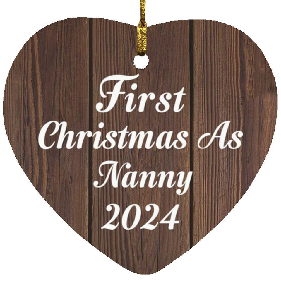 First Christmas As Nanny 2024 - Heart Ornament D