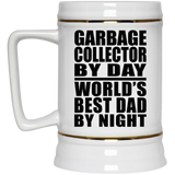 Garbage Collector By Day World's Best Dad By Night - Beer Stein
