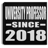 University Professor Since 2018 - Canvas Square