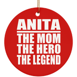 Anita The Mom The Hero The Legend - Circle Ornament