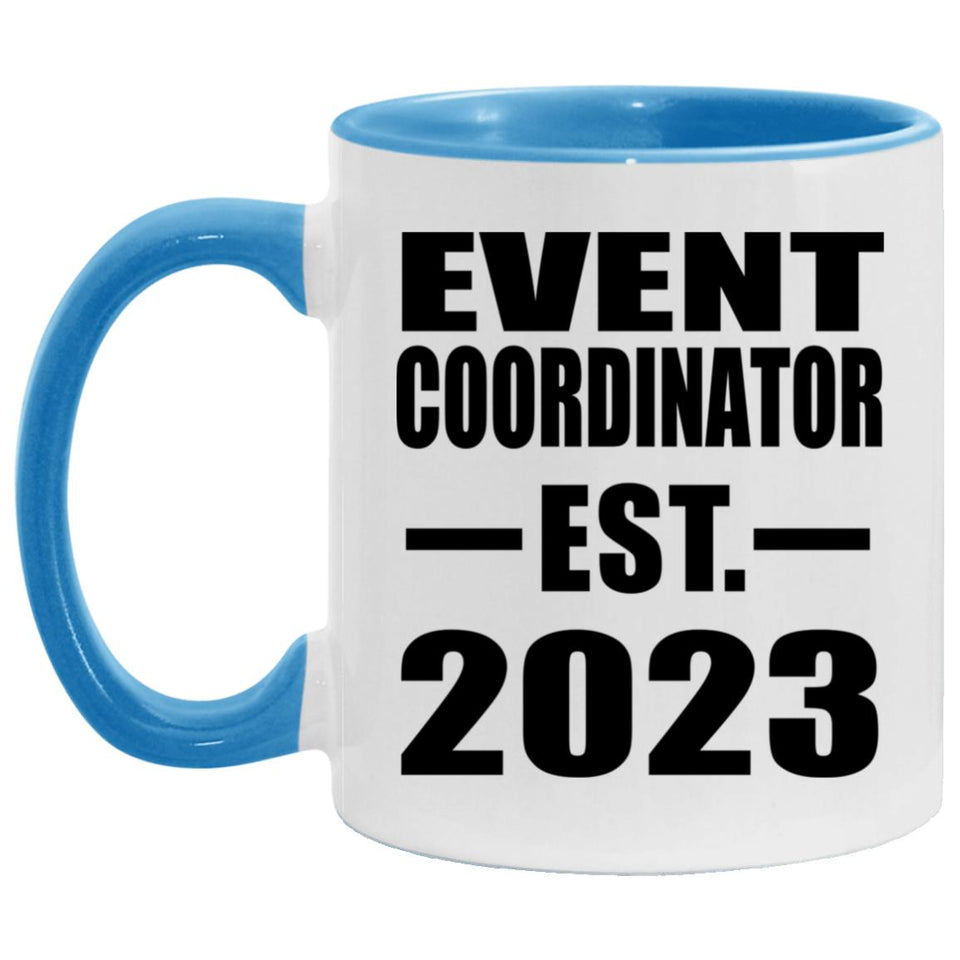 Event Coordinator Established EST. 2023 - 11oz Accent Mug Blue