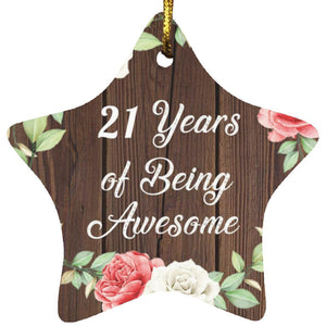 21st Birthday 21 Years Of Being Awesome - Star Ornament A