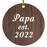 Papa Established EST. 2022 - Circle Ornament D
