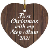 First Christmas With My Step Mum 2021 - Heart Ornament D