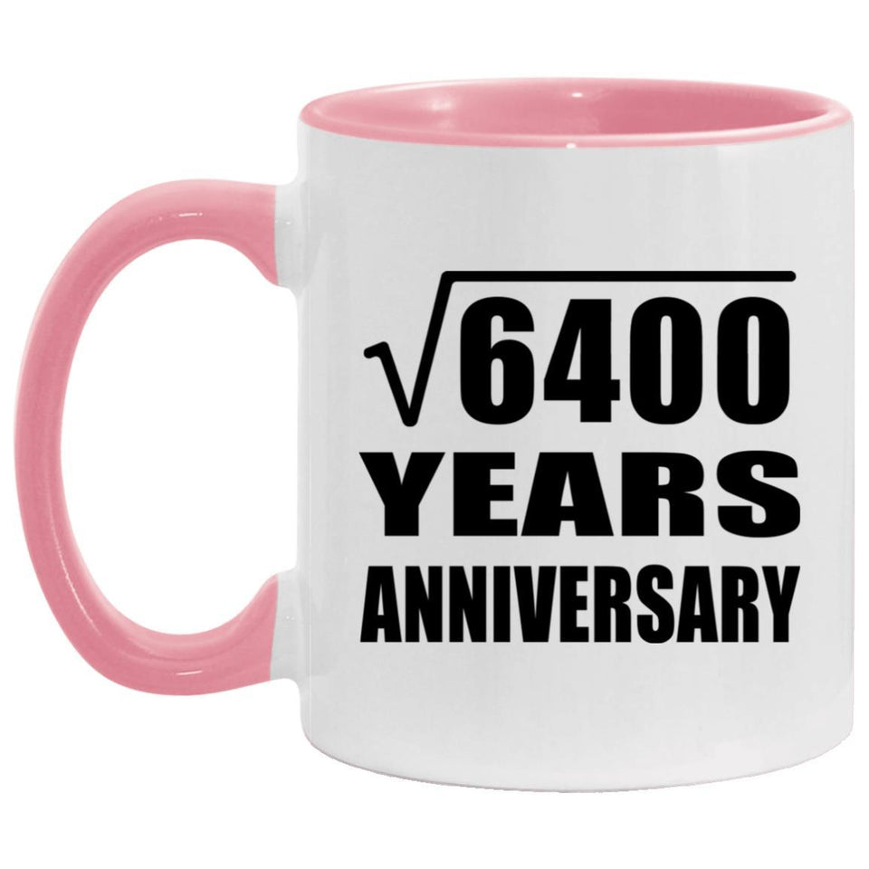 80th Anniversary Square Root of 6400 Years Anniversary - 11oz Accent Mug Pink